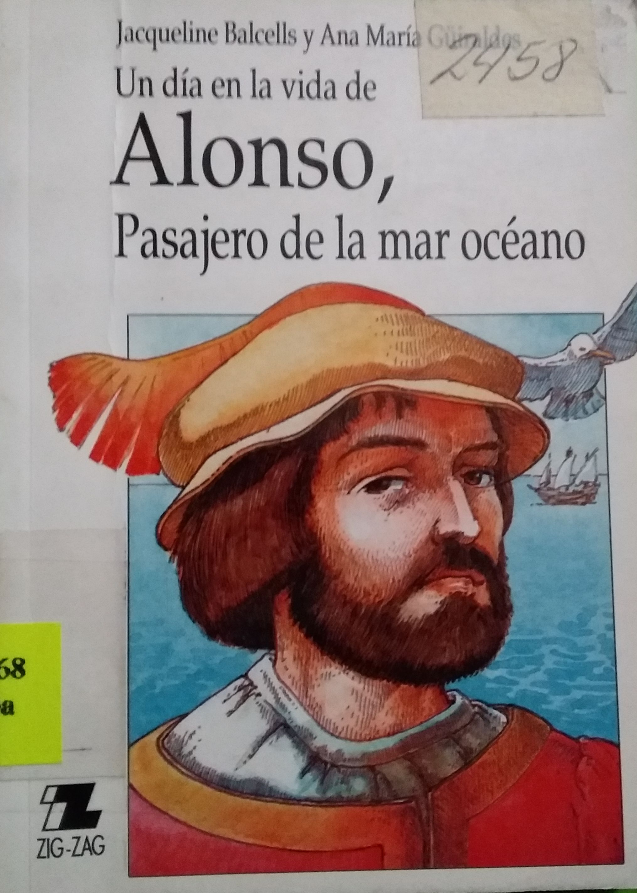 Alonso, Pasajero de la mar océano