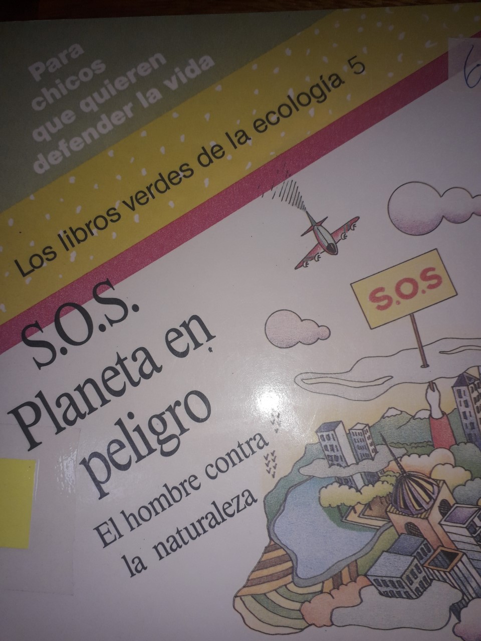 S.O.S Planeta en Peligro