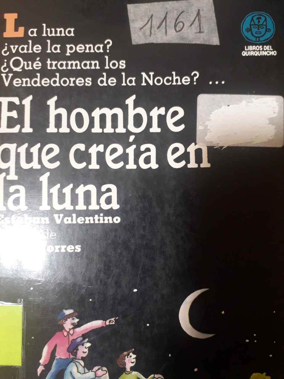 El Hombre que Creia en la Luna