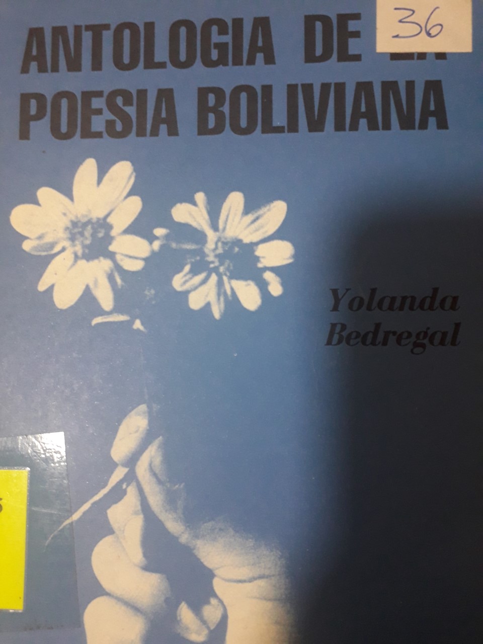 Antologia de la Poesia Boliviana