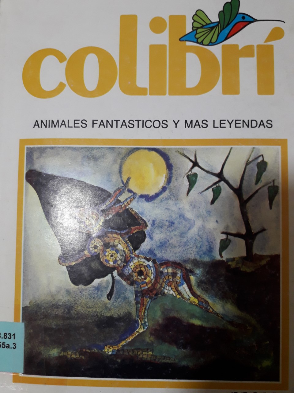 Colibri Animales Fantasticos y mas Leyendas